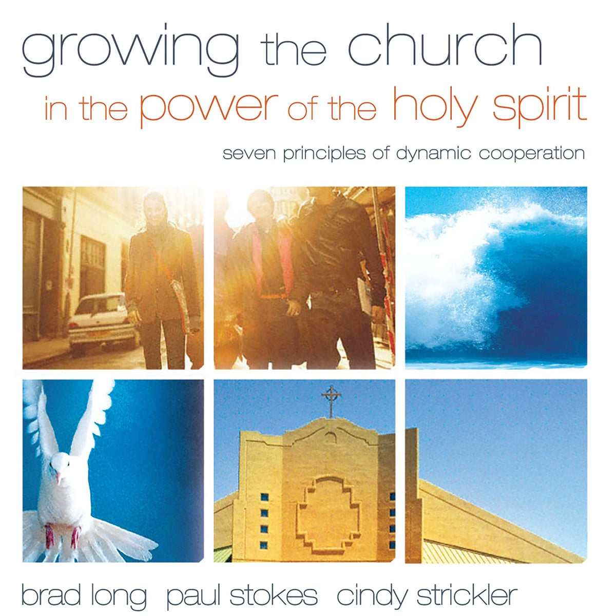Growing the Church in the Power of the Holy Spirit