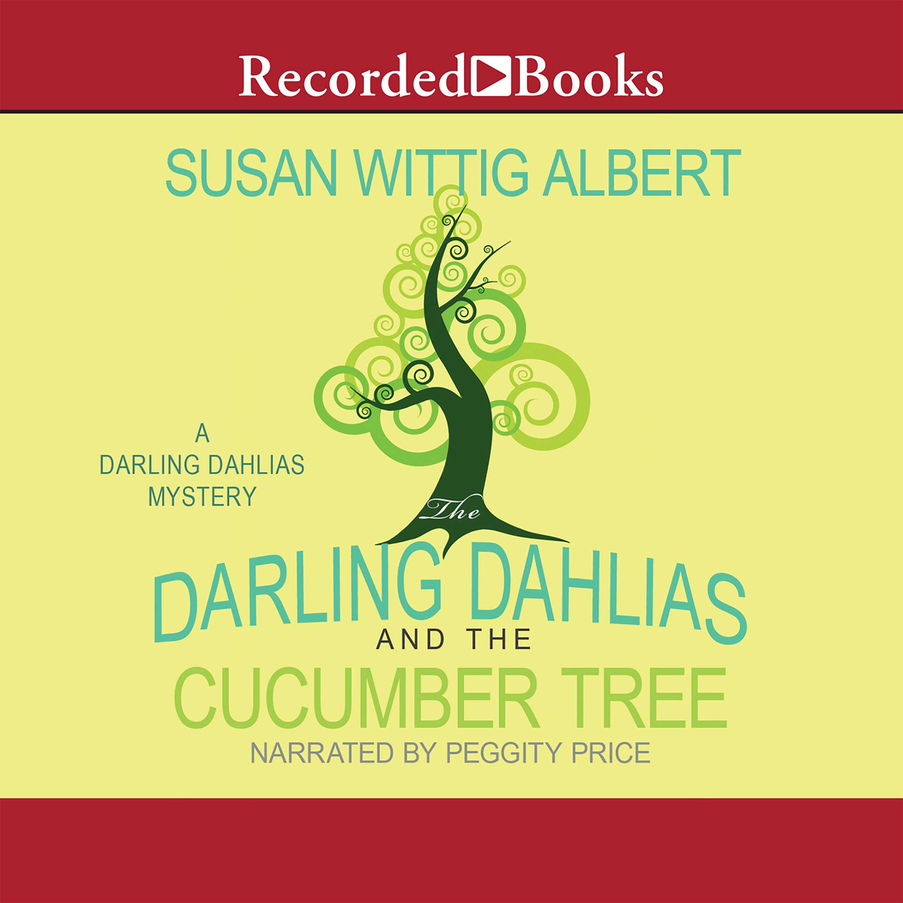 The Darling Dahlias and the Cucumber Tree