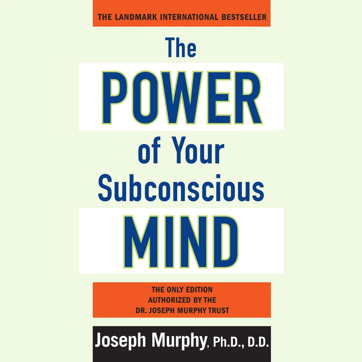 The Power of Your Subconscious Mind