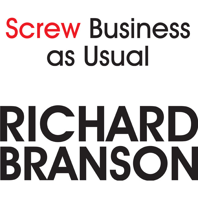 Screw Business As Usual