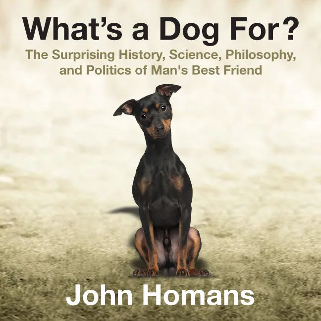 What's a Dog For?