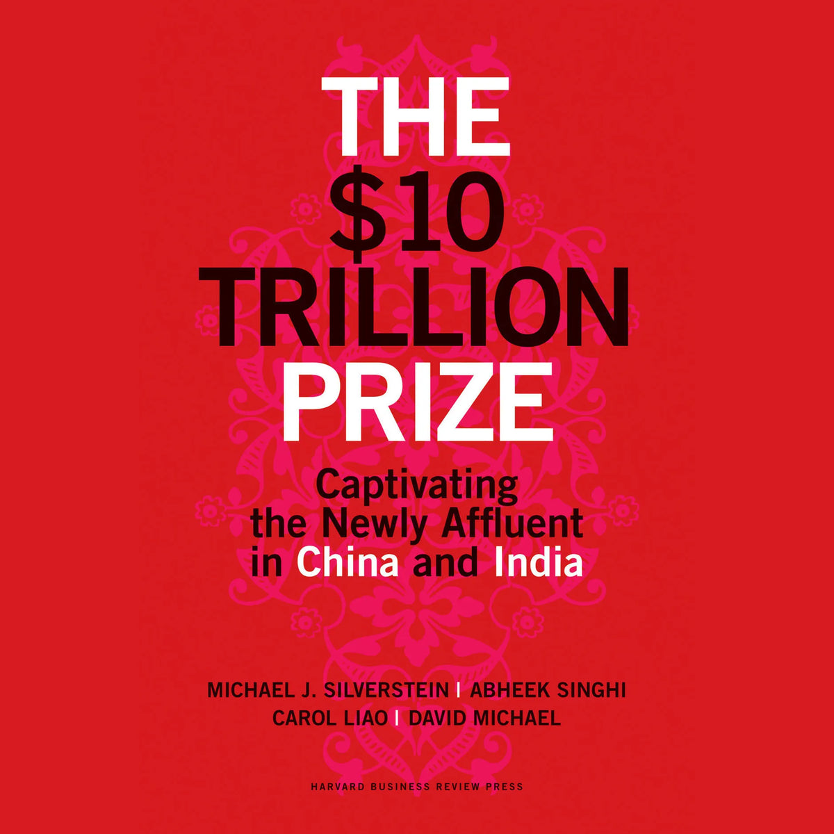 The $10 Trillion Prize