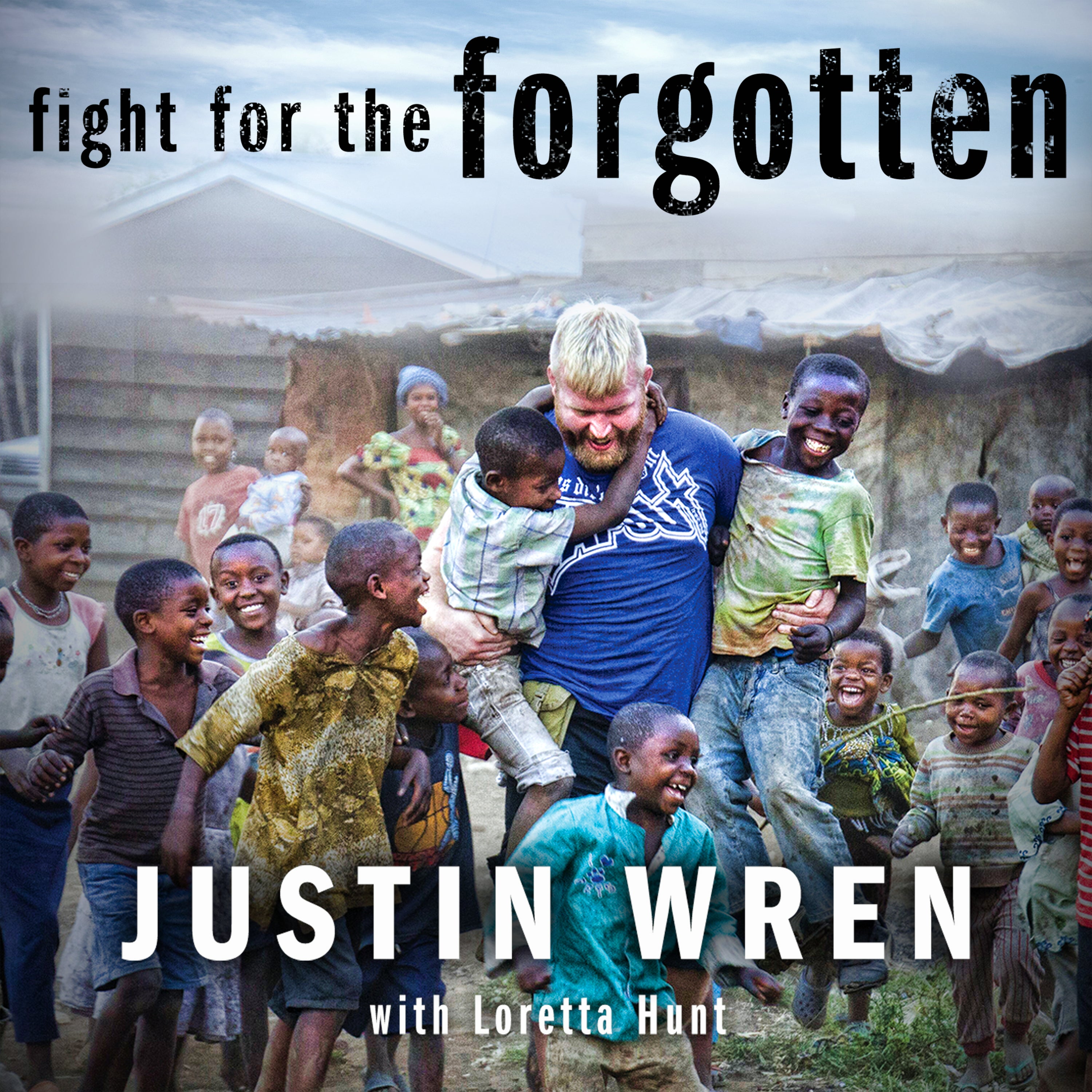 Fight for the Forgotten