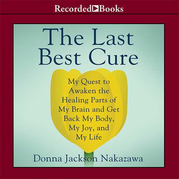 The Last Best Cure