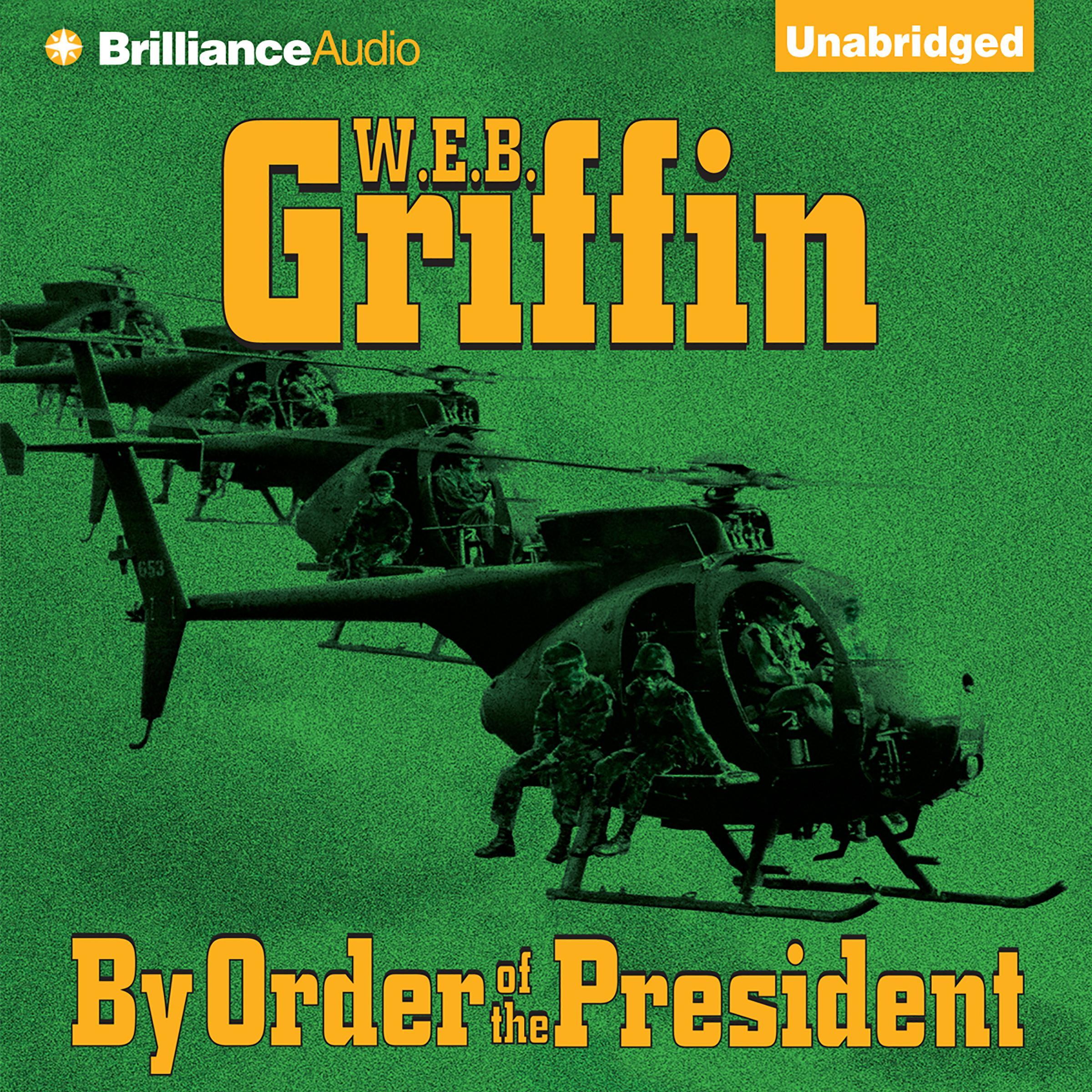 By Order of the President