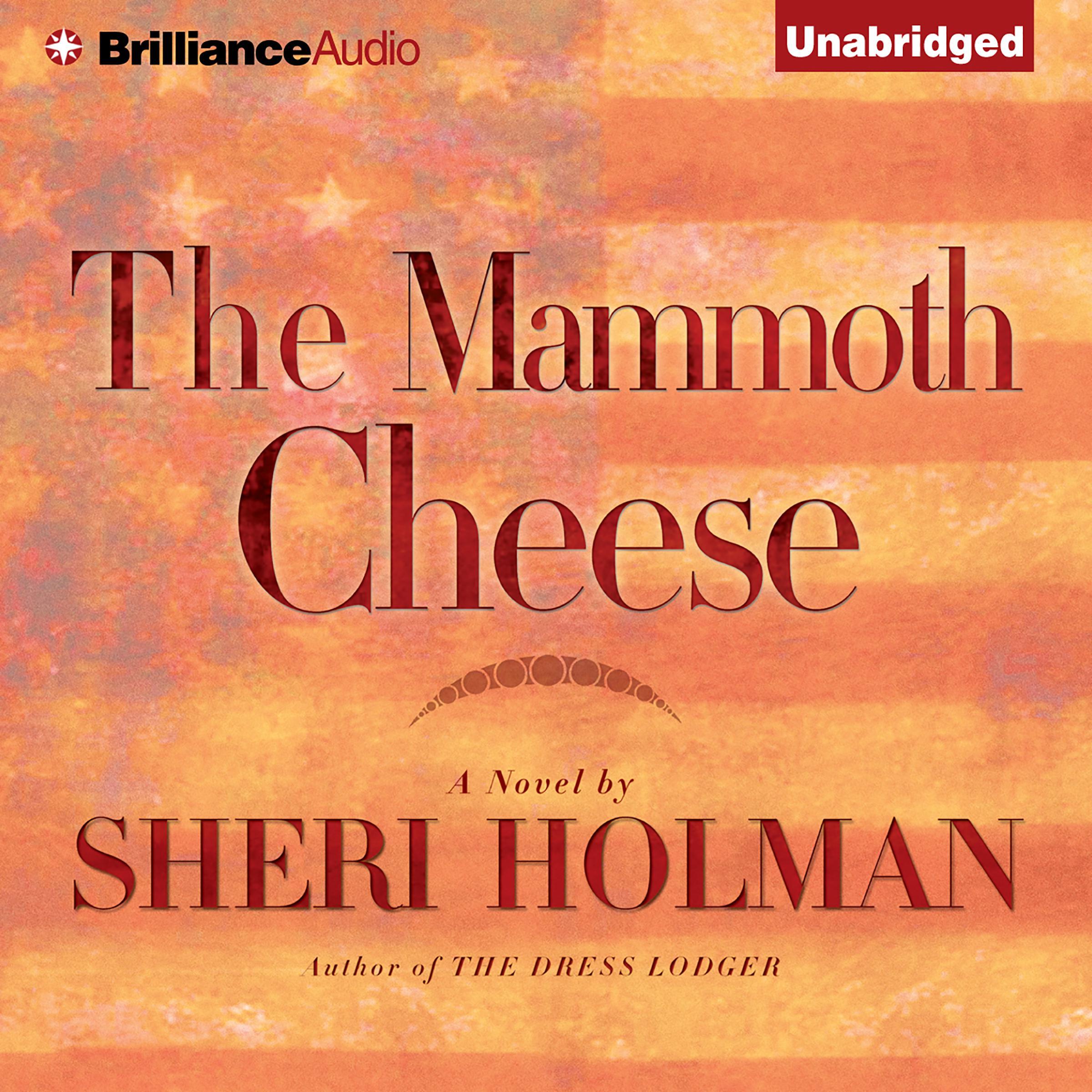 The Mammoth Cheese