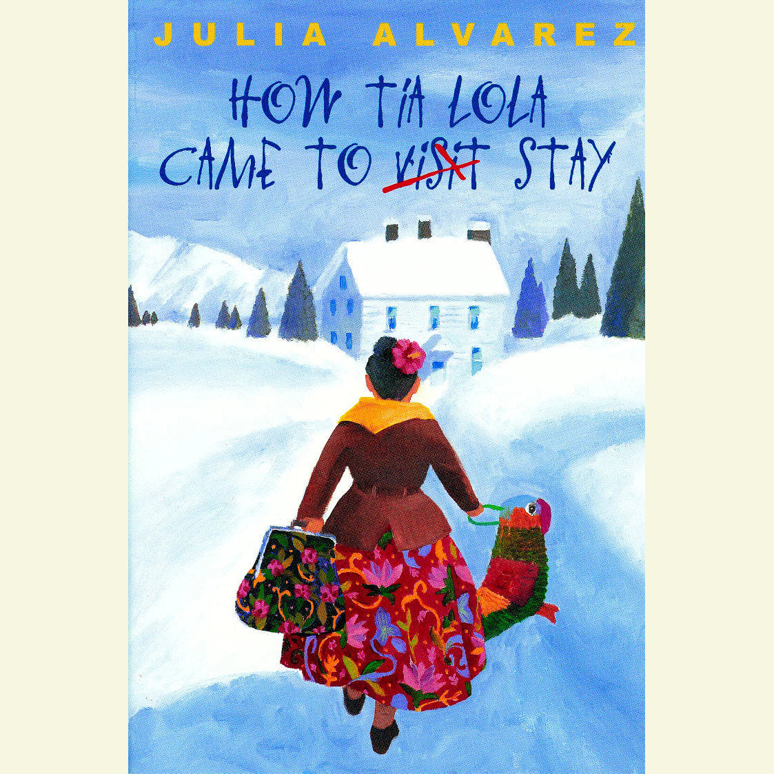 How Tia Lola Came to (Visit) Stay
