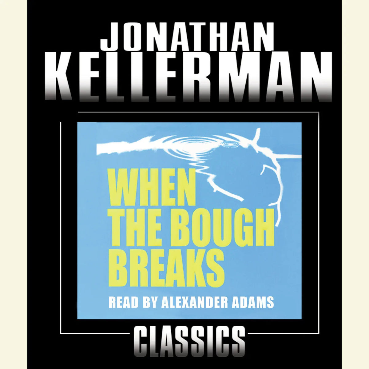 When the Bough Breaks
