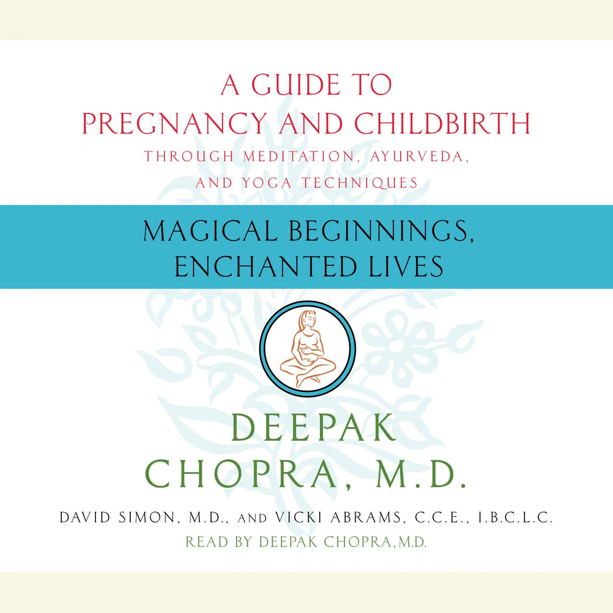 Magical Beginnings, Enchanted Lives