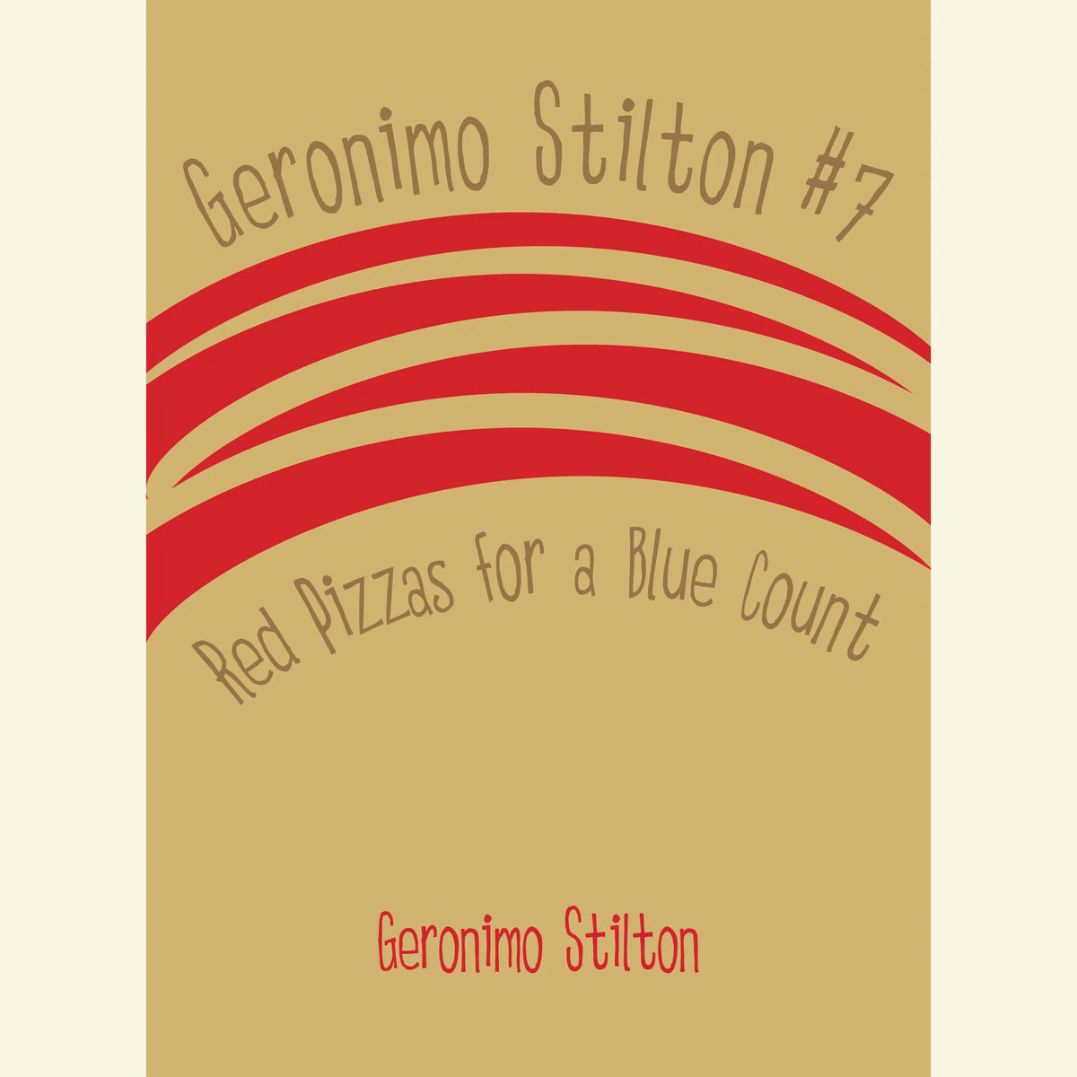 Geronimo Stilton #7: Red Pizzas for a Blue Count