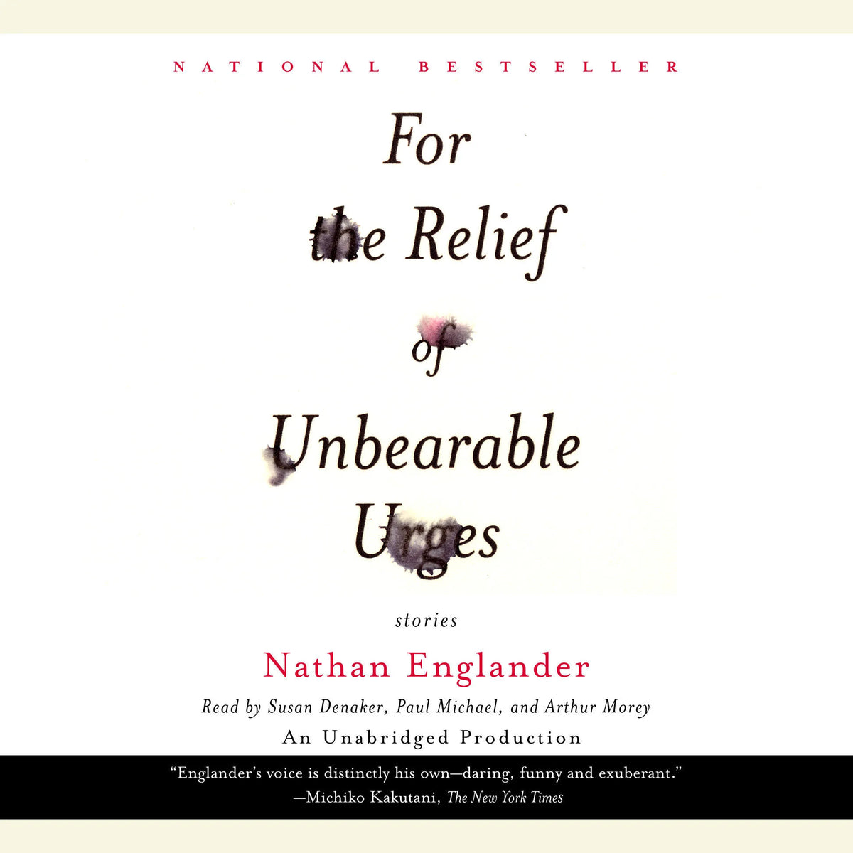 For the Relief of Unbearable Urges
