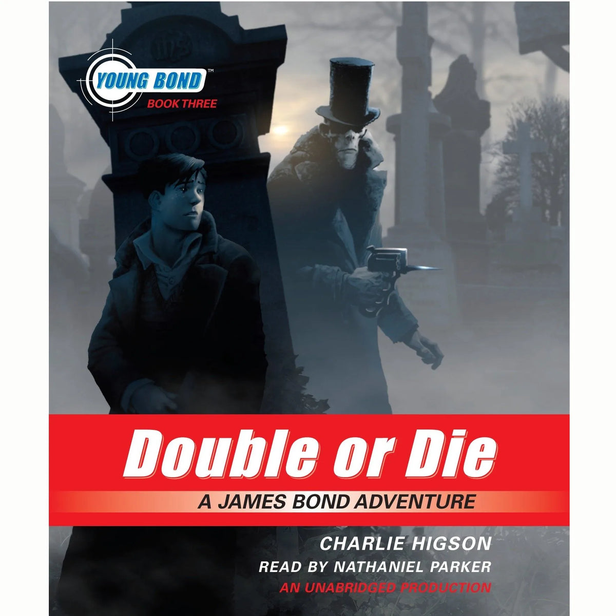 Double or Die: Young Bond Book #3