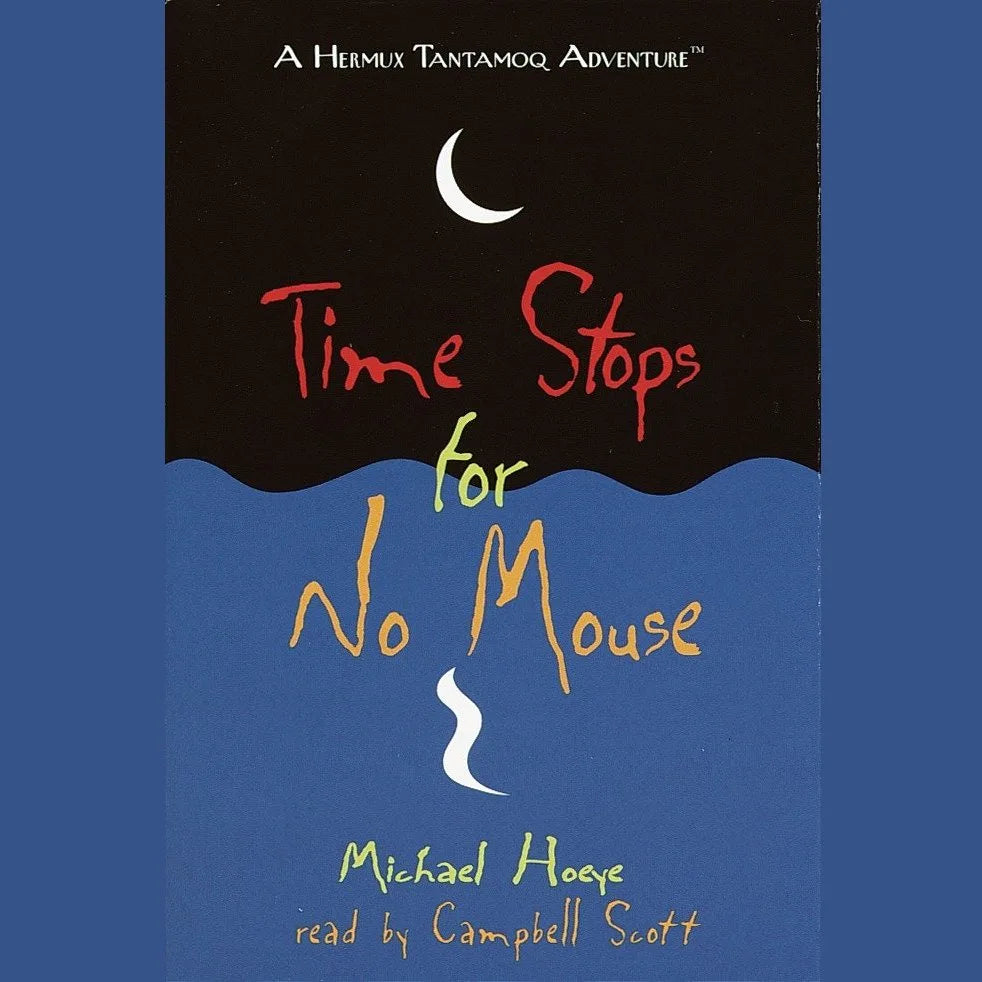 Time Stops for No Mouse: A Hermux Tantamoq Adventure