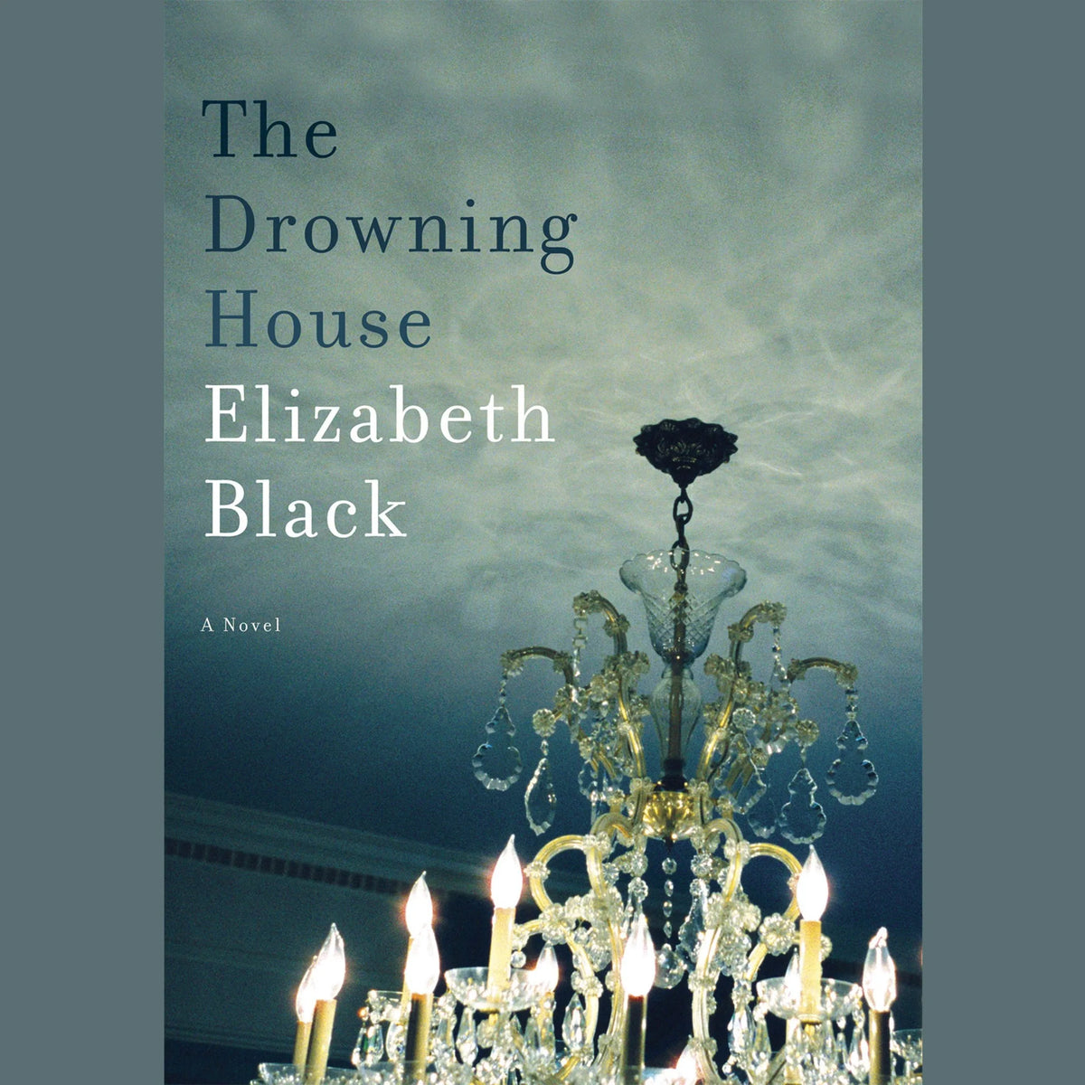 The Drowning House