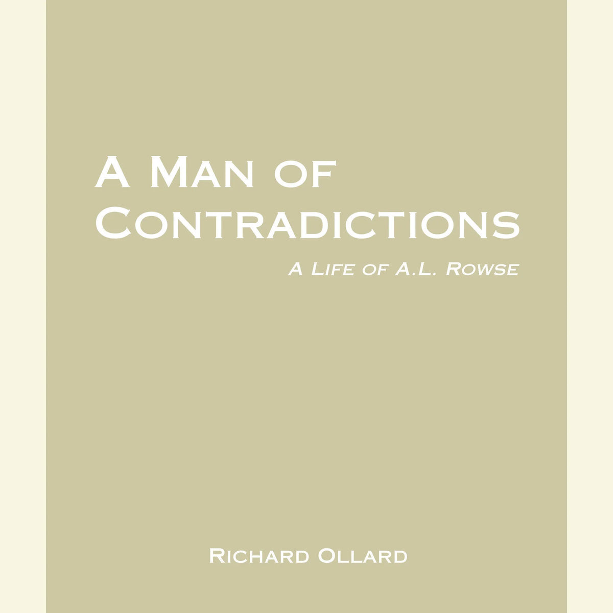 A Man of Contradictions