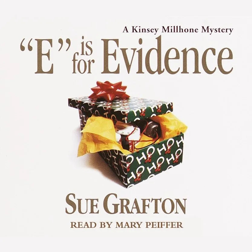 E Is for Evidence