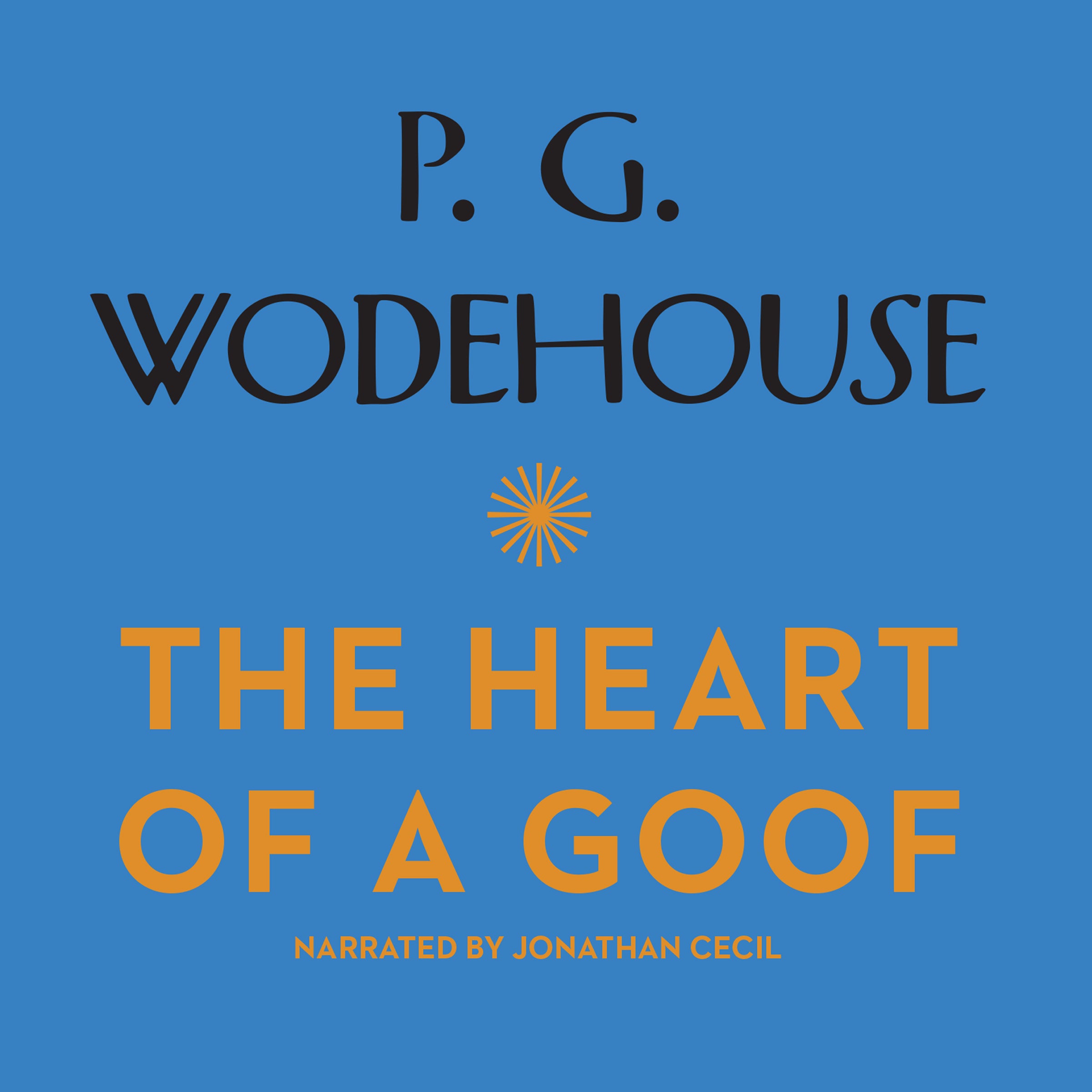 The Heart of a Goof