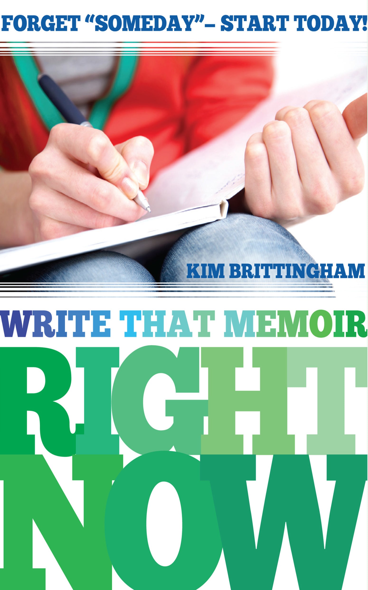 Write That Memoir Right Now