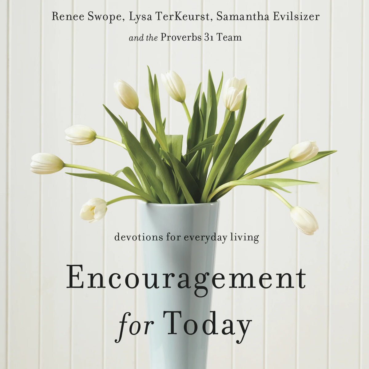 Encouragement for Today