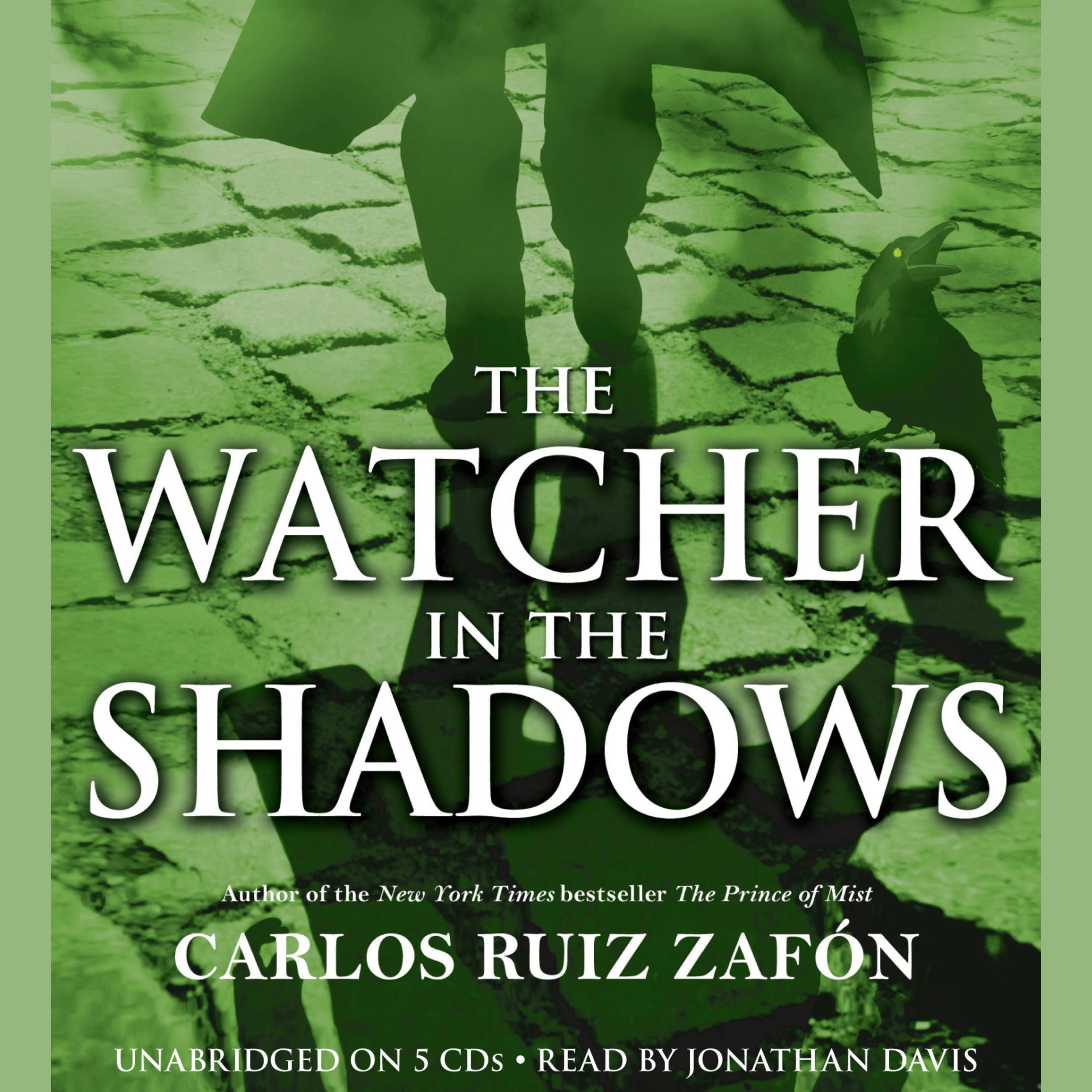 The Watcher in the Shadows