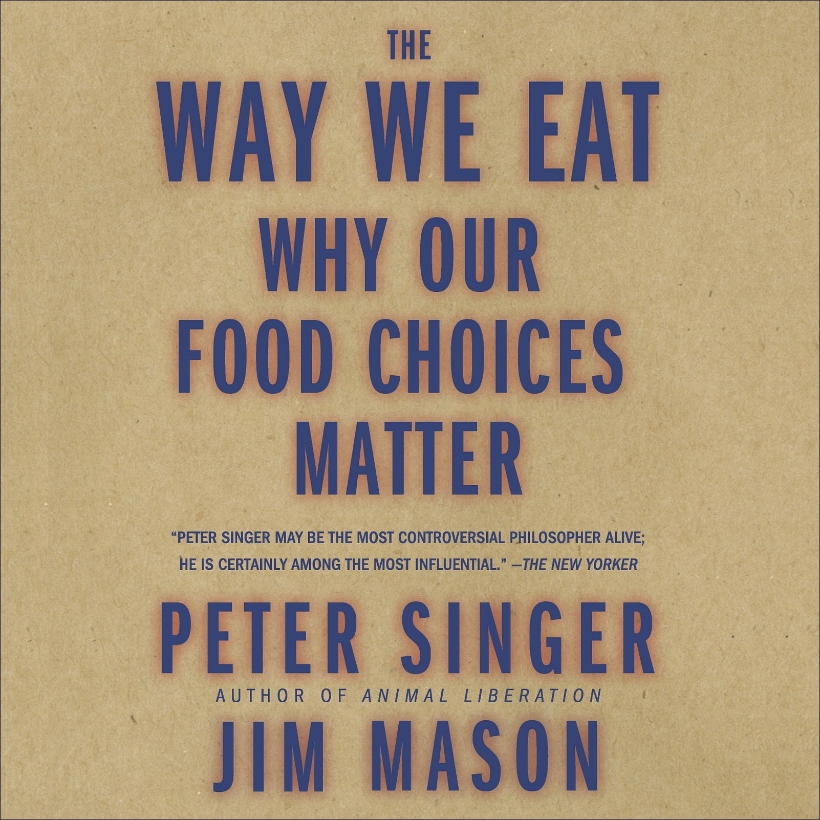 The Way We Eat