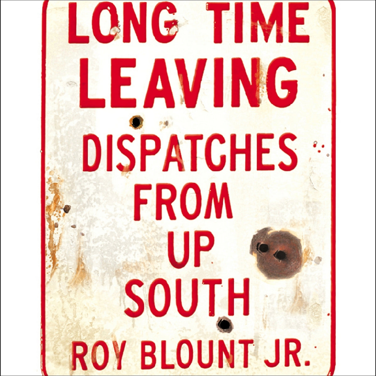 Long Time Leaving