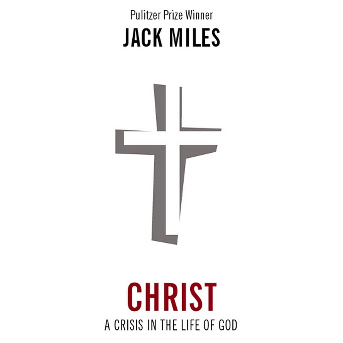 Christ: A Crisis in the Life of God