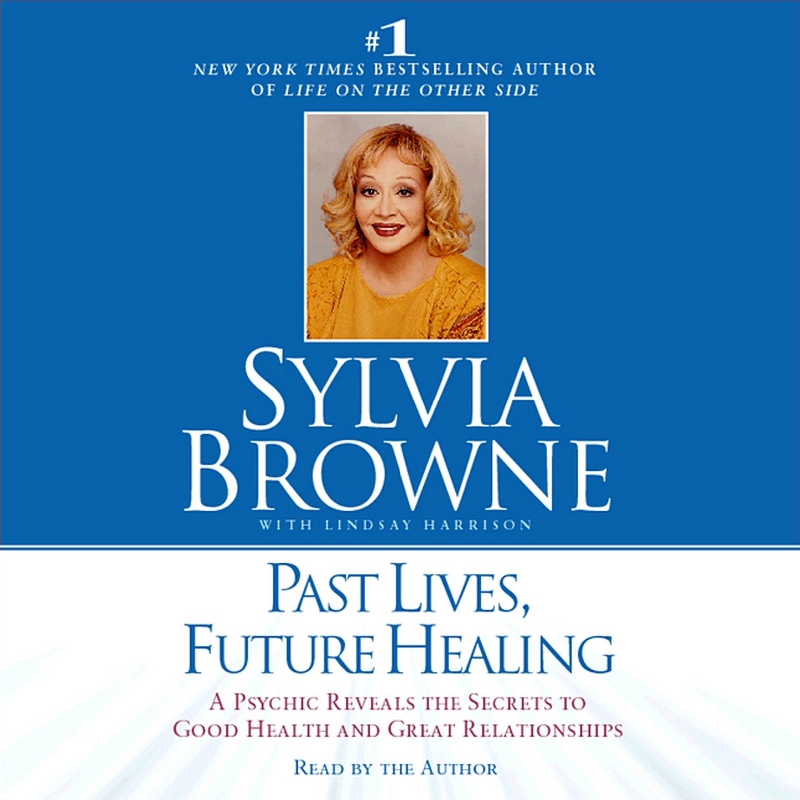 Past Lives, Future Healing
