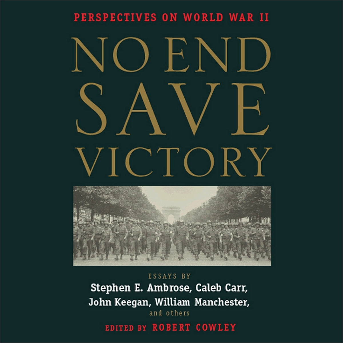 No End Save Victory
