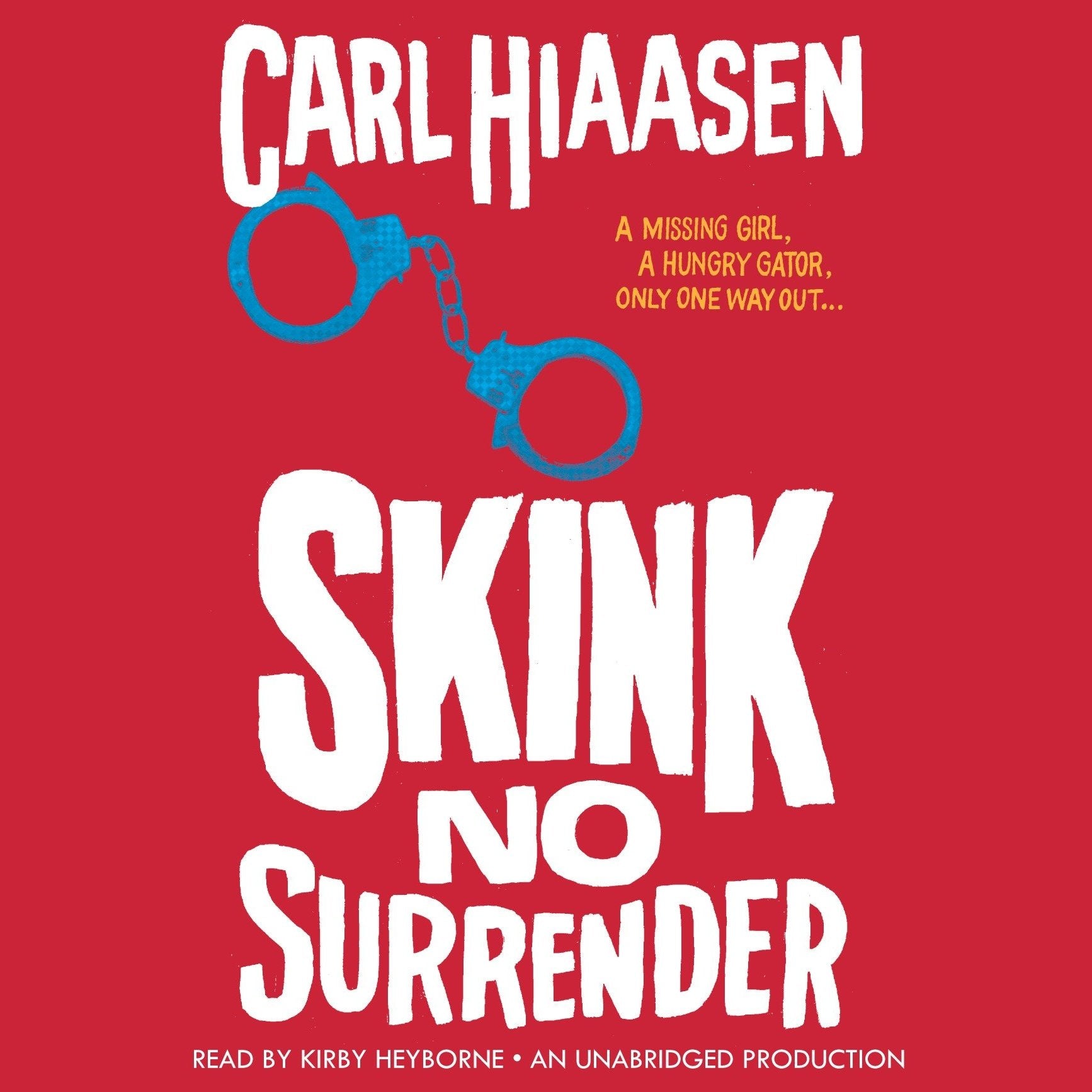 Skink--No Surrender