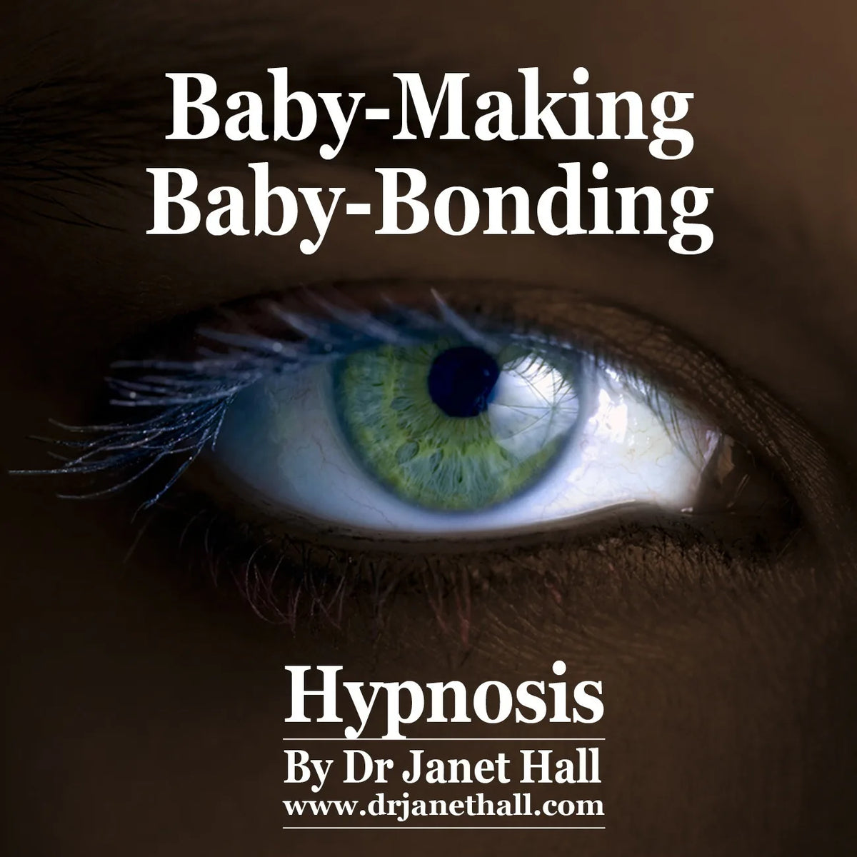 Baby-Making, Baby-Bonding