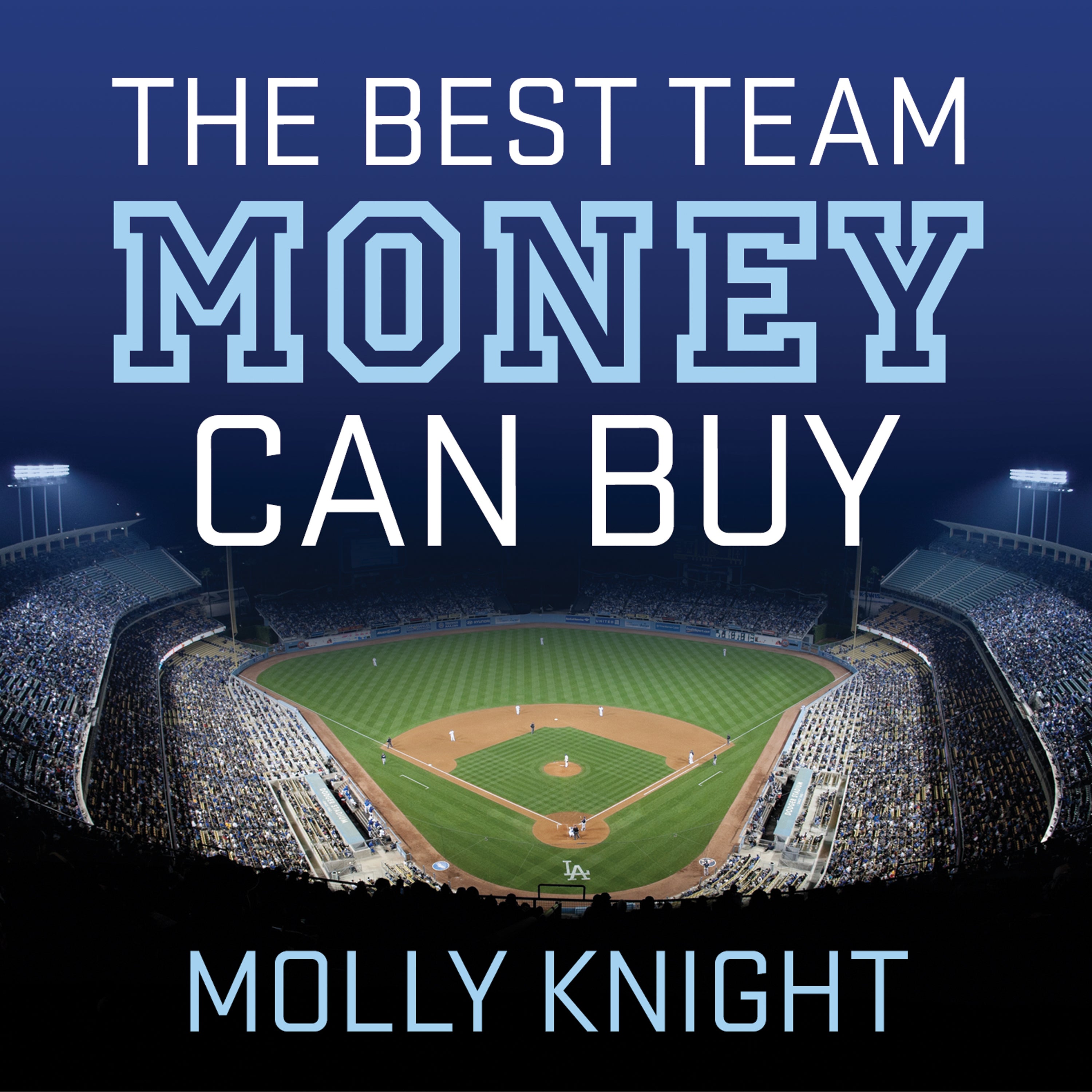 The Best Team Money Can Buy
