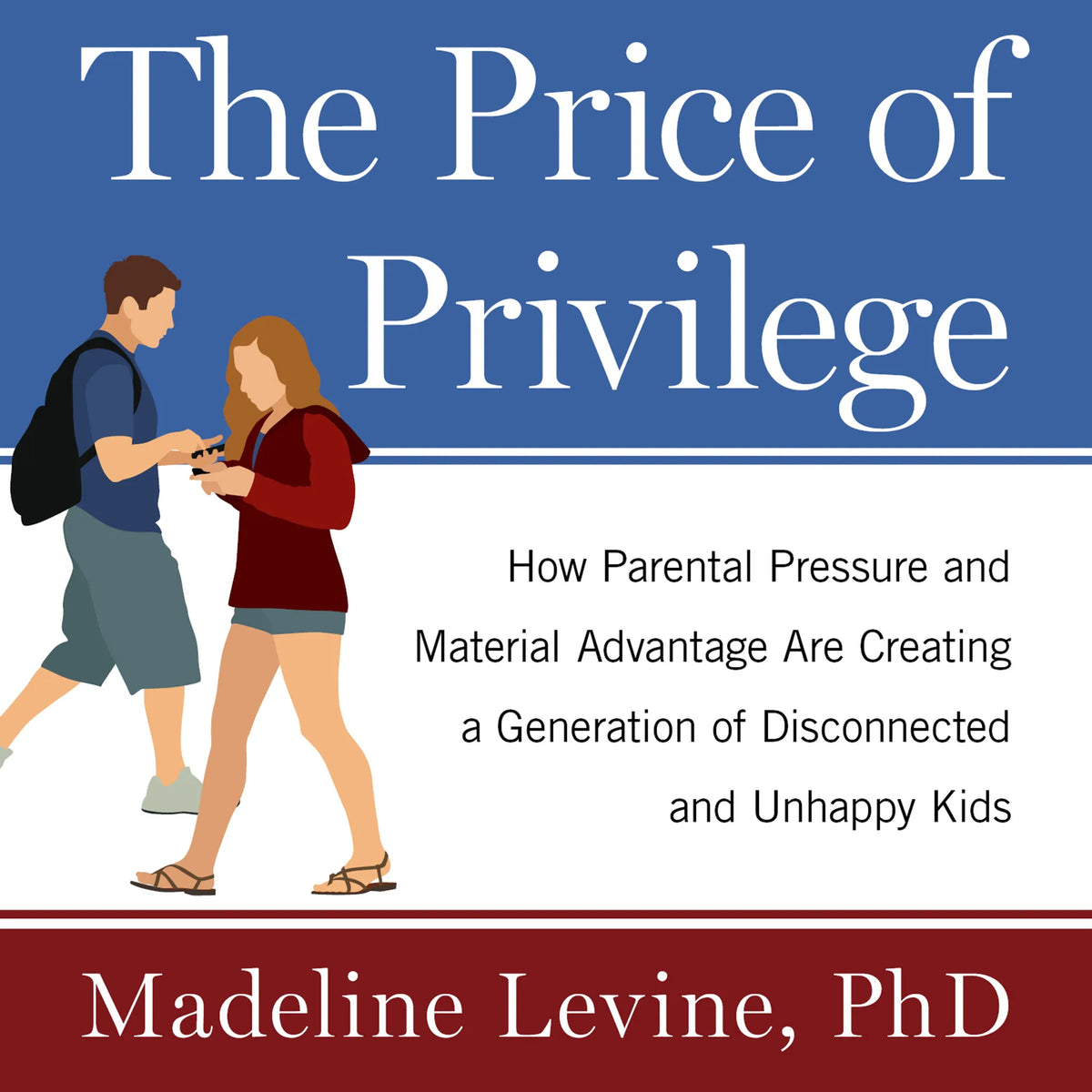 The Price of Privilege