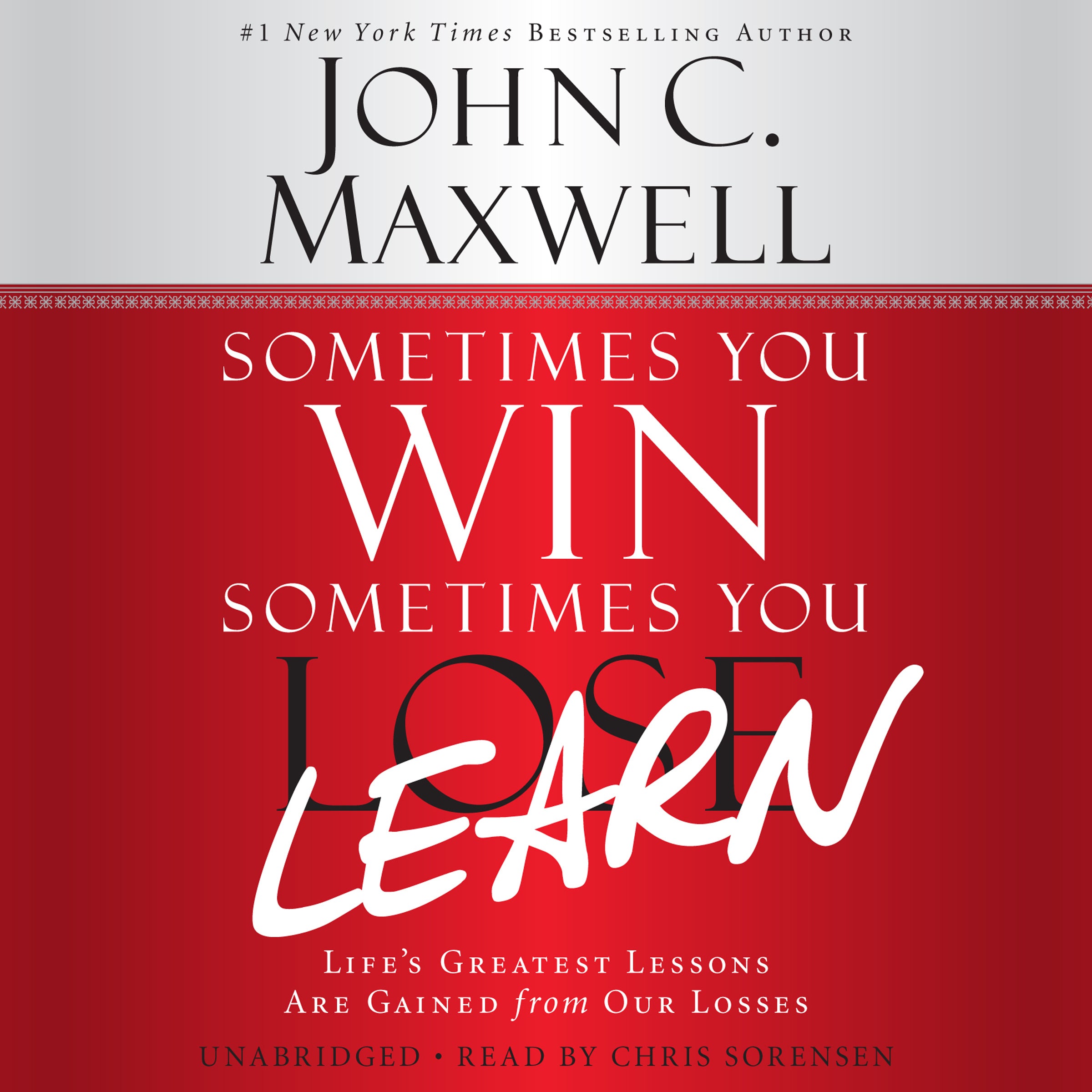 Sometimes You Win--Sometimes You Learn