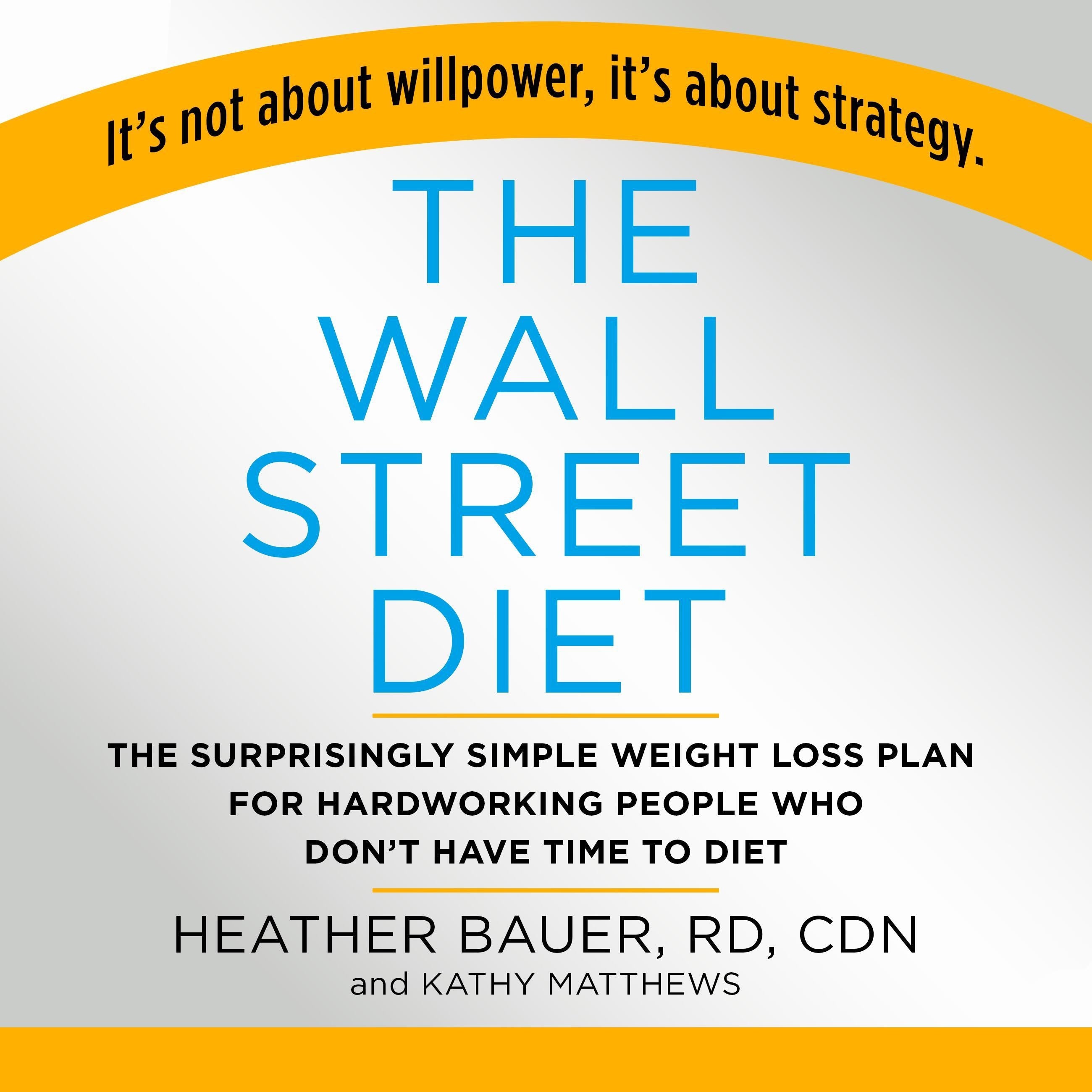 The Wall Street Diet