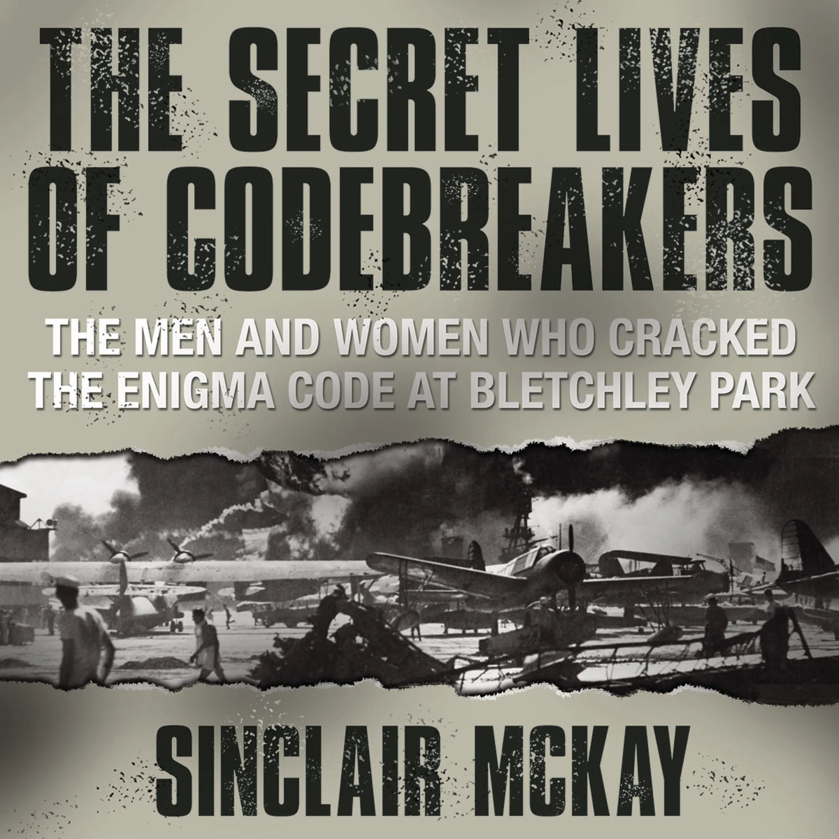 The Secret Lives Codebreakers