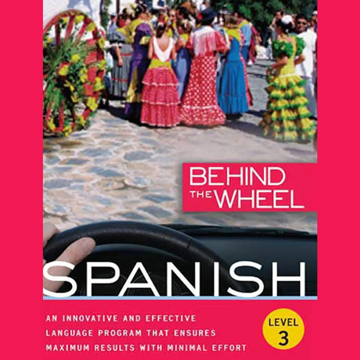 Behind the Wheel - Spanish 3