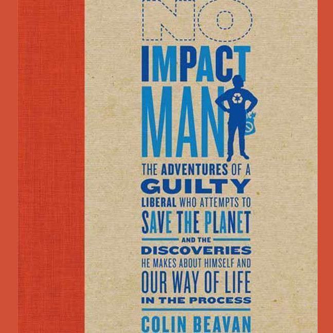 No Impact Man