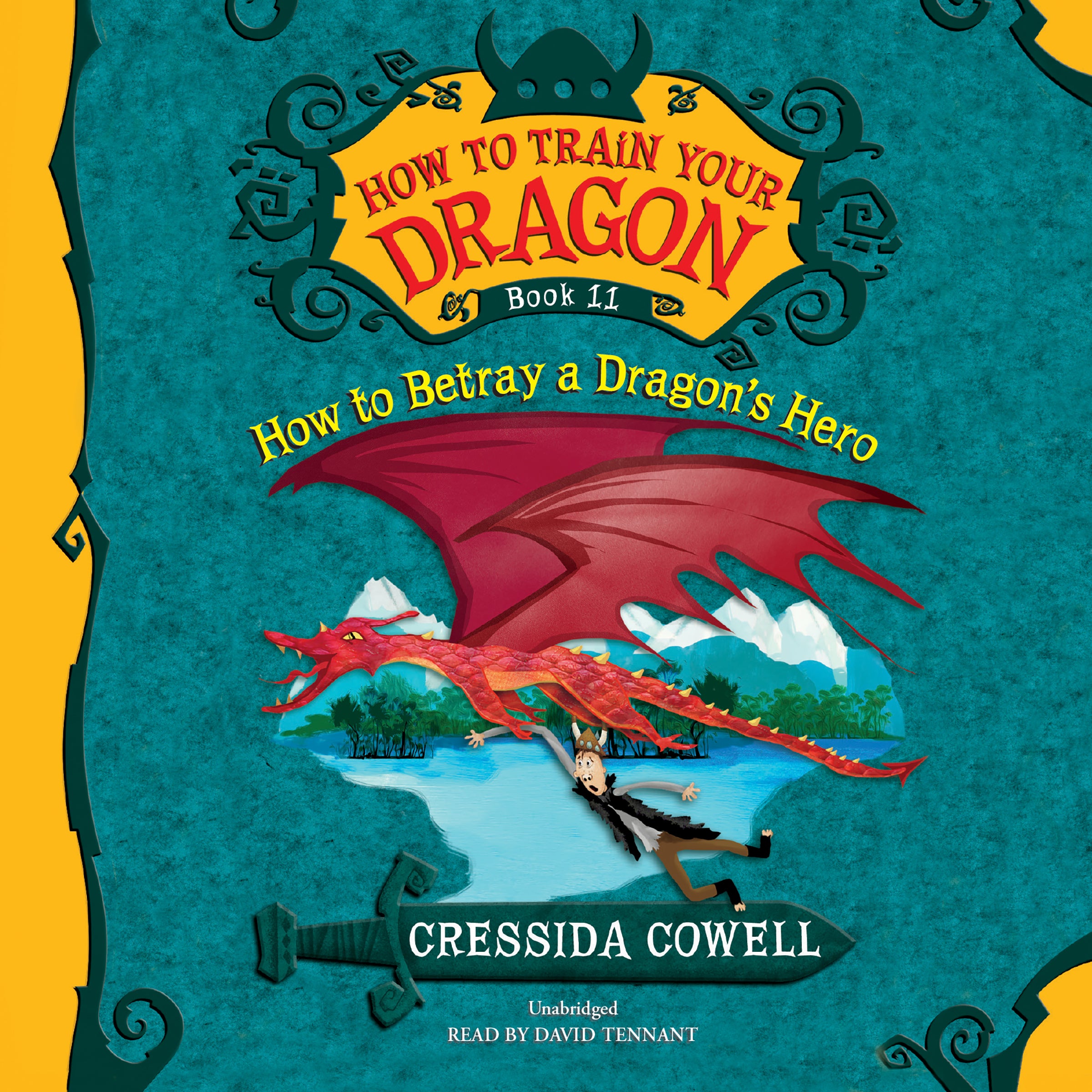How to Train Your Dragon: How to Betray a Dragon's Hero