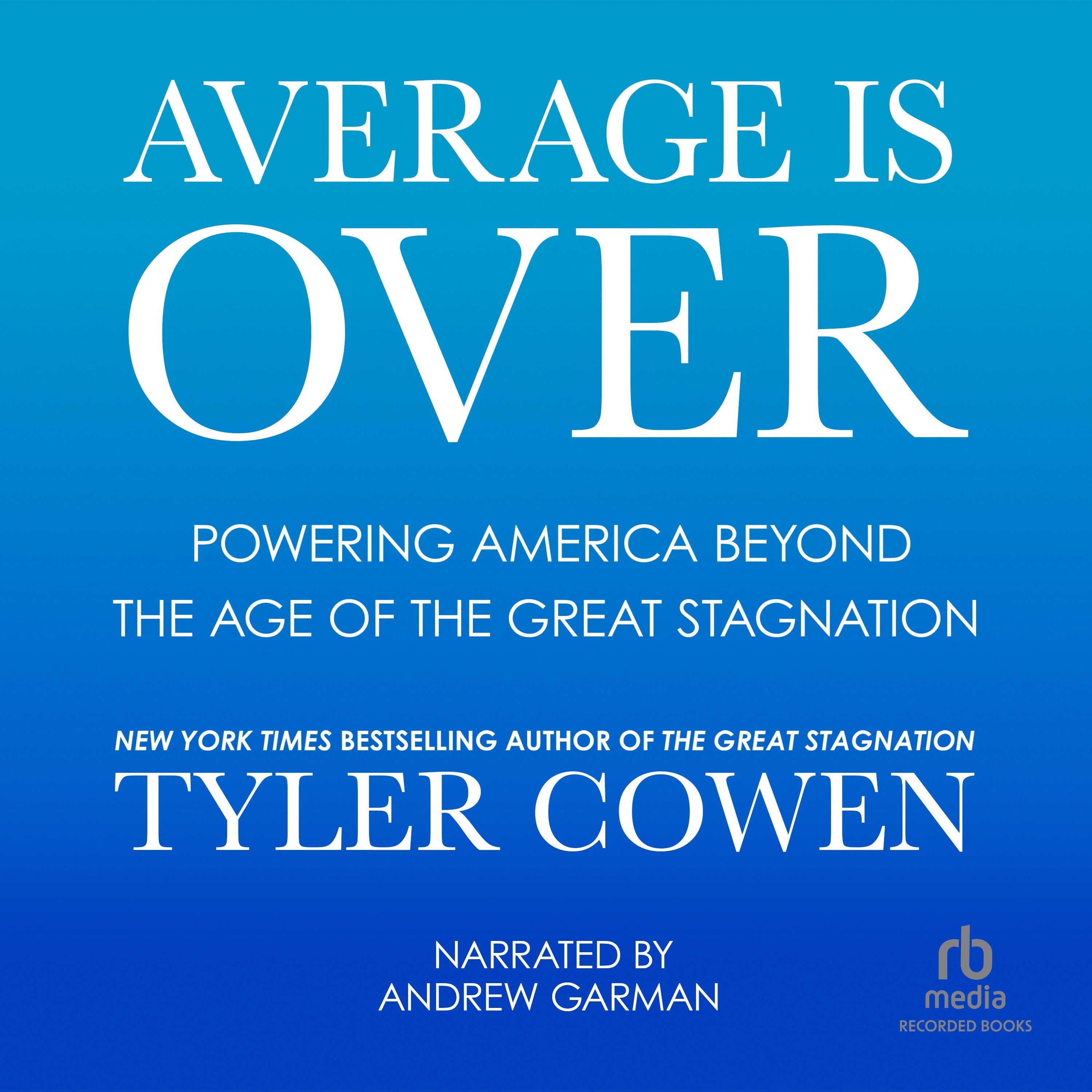Average Is Over