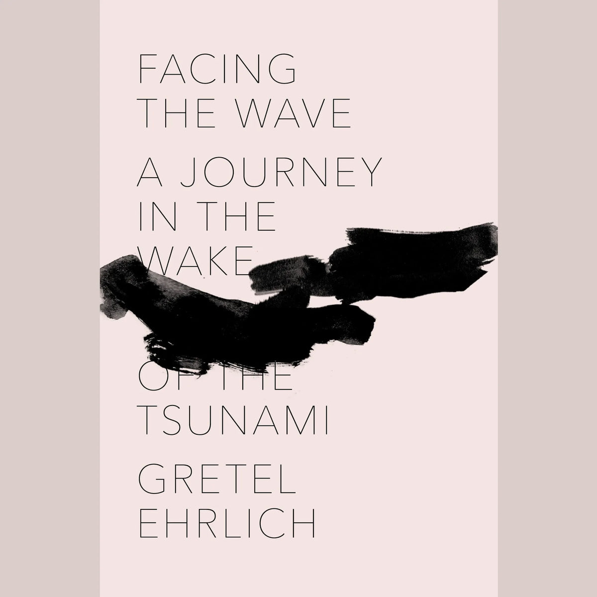 Facing the Wave