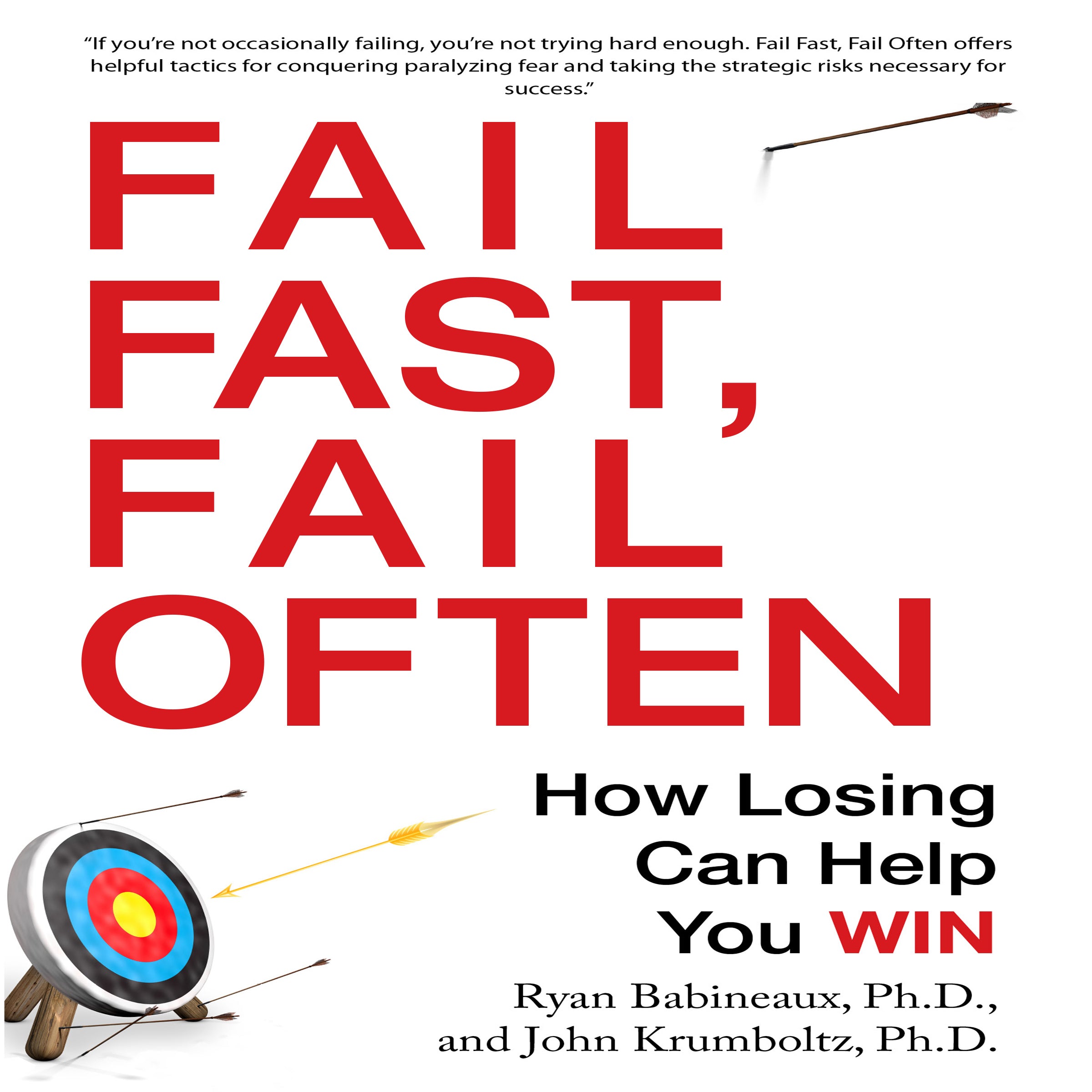 Fail Fast, Fail Often