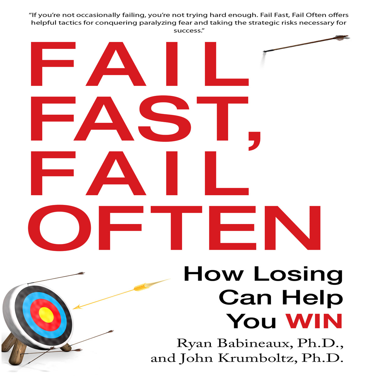 Fail Fast, Fail Often