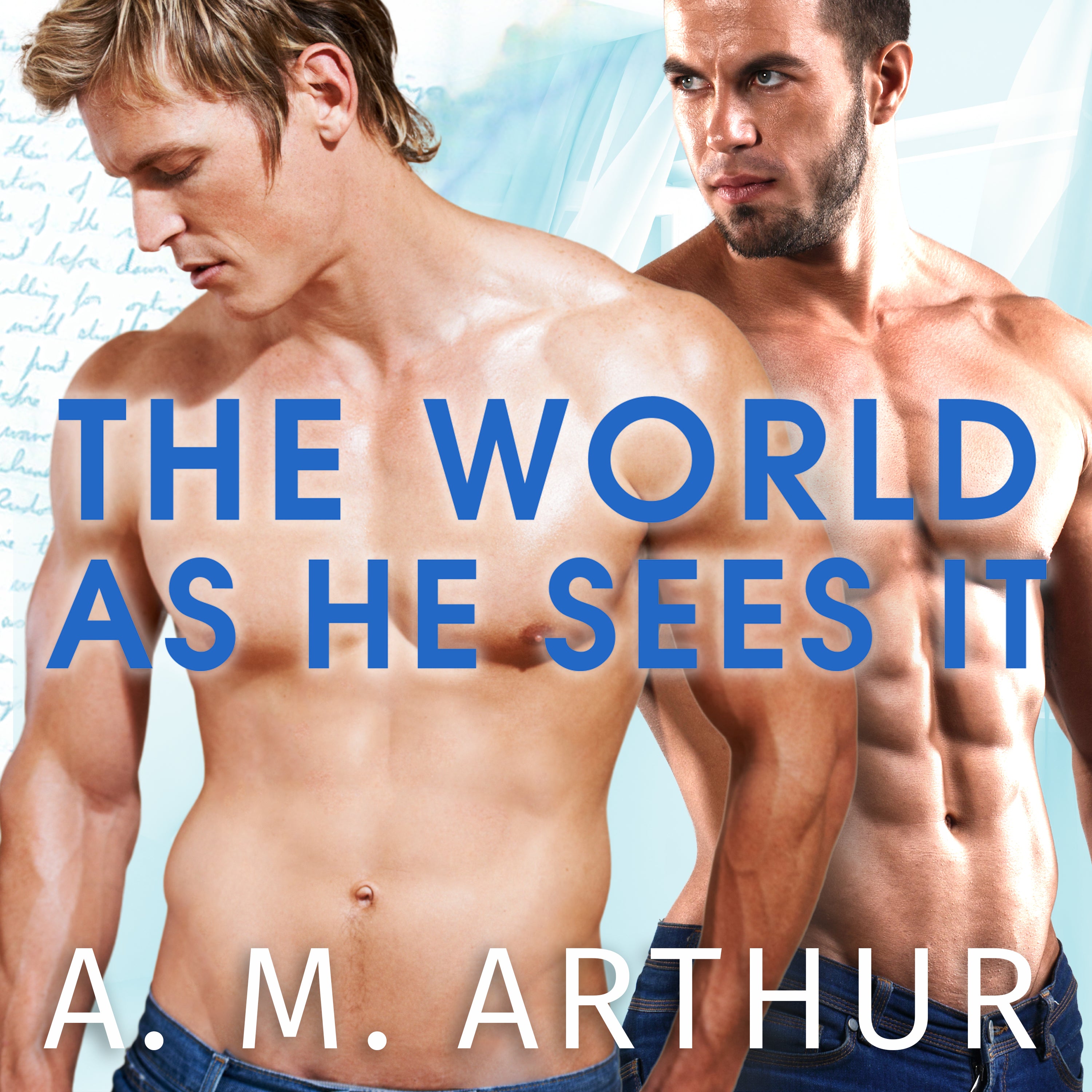 The World As He Sees It