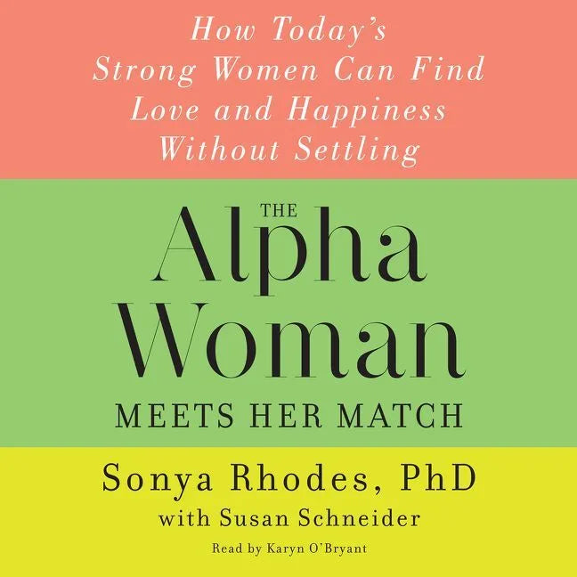 The Alpha Woman Meets Her Match