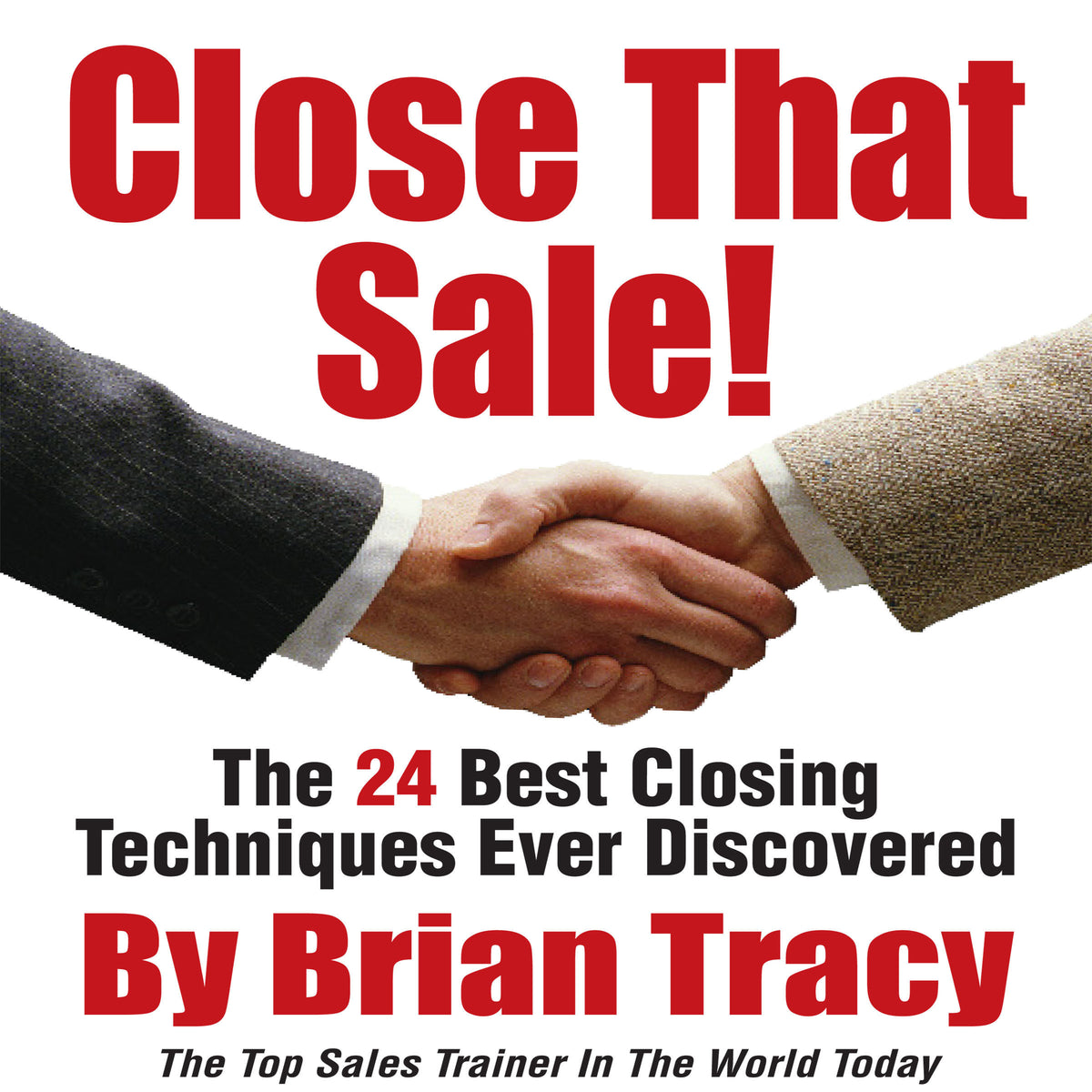 Close That Sale!