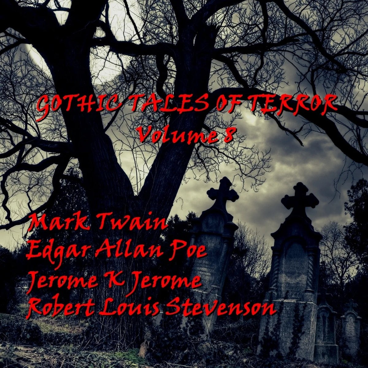 Gothic Tales of Terror, Vol. 8