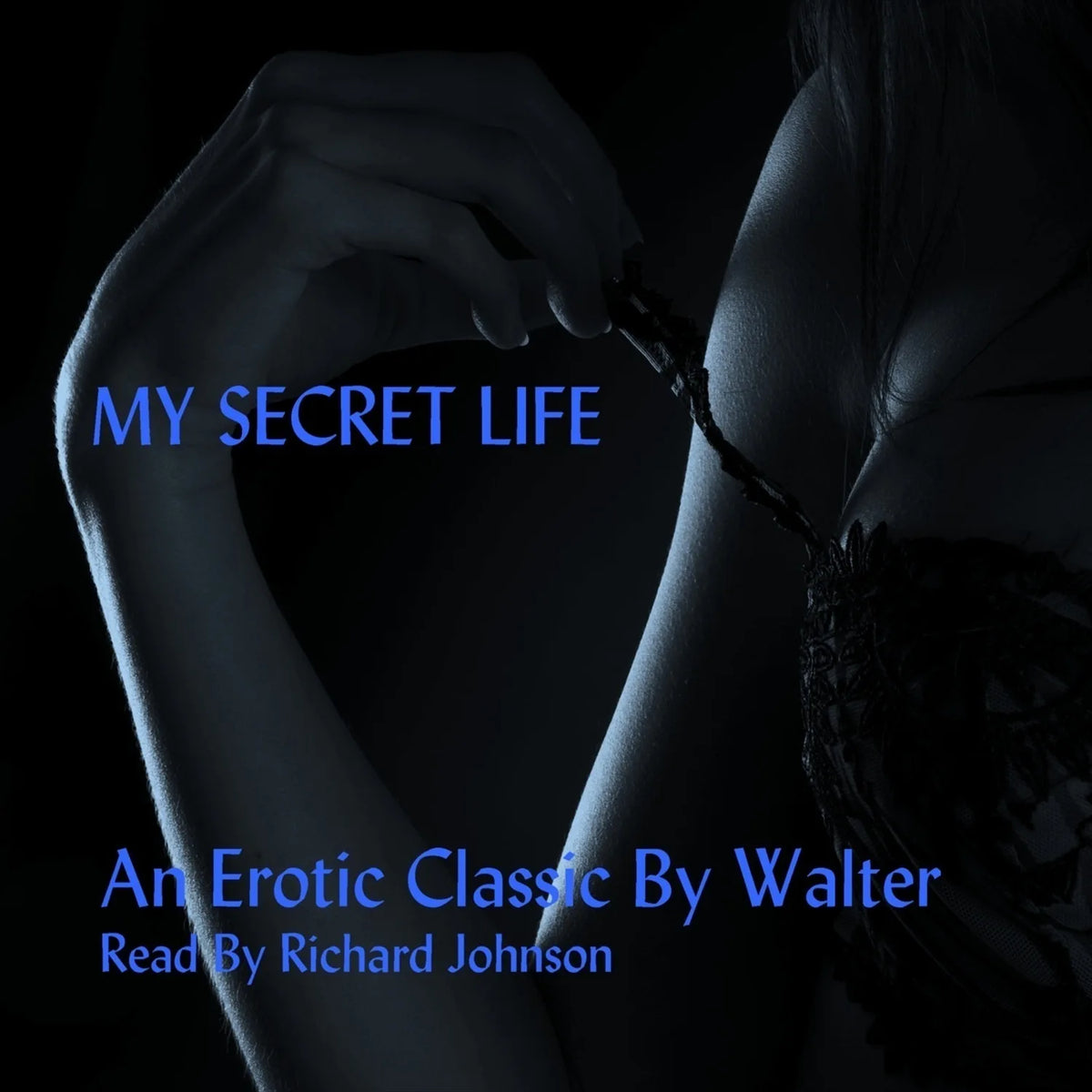 My Secret Life