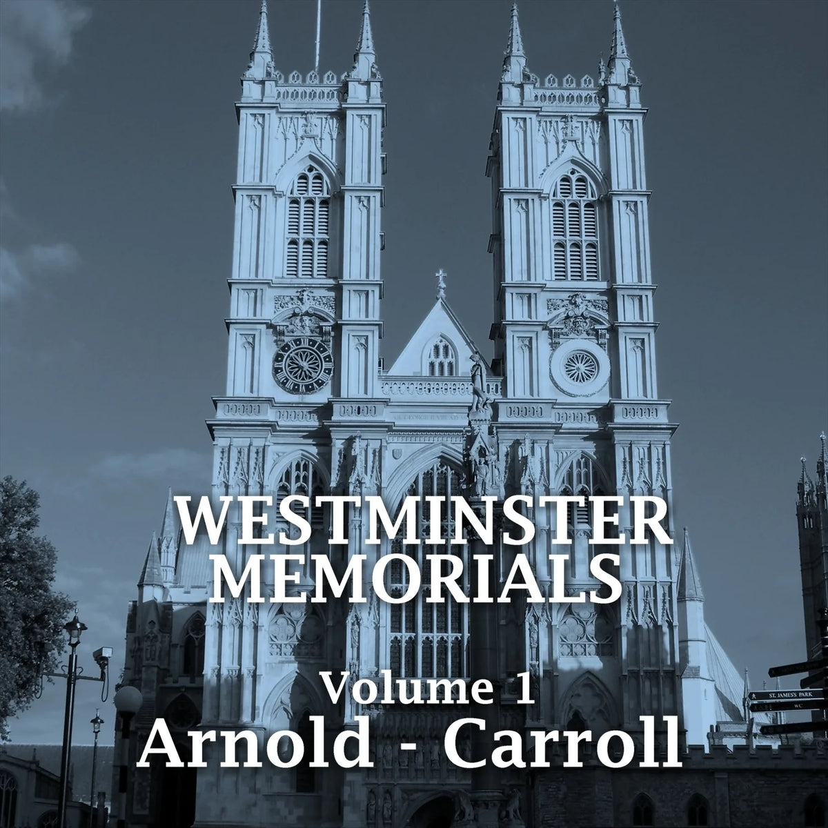 Westminster Memorials, Vol. 1