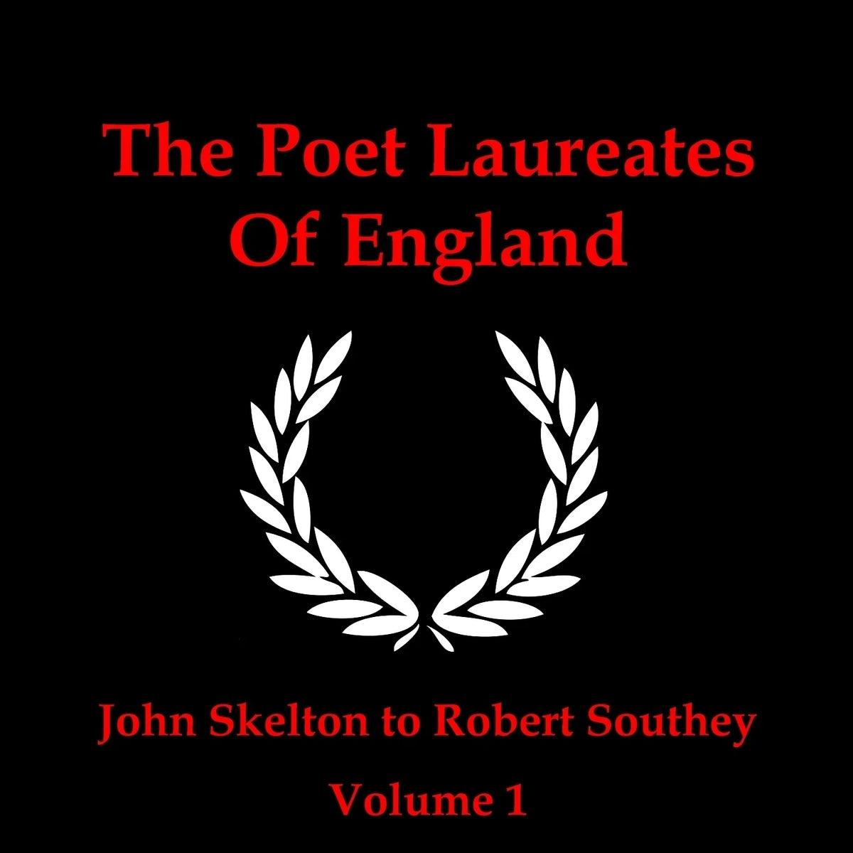 The Poet Laureates, Vol. 1